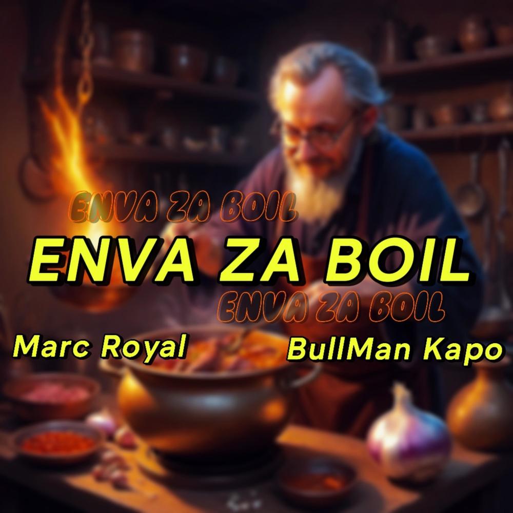 ENVA ZA BOIL (feat. BULLMAN KAPO)