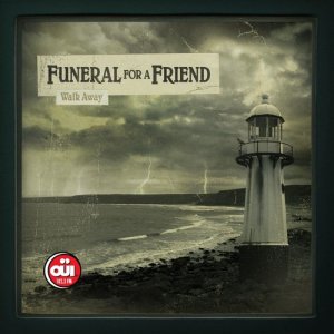 收聽Funeral For A Friend的Walk Away (Album Version)歌詞歌曲