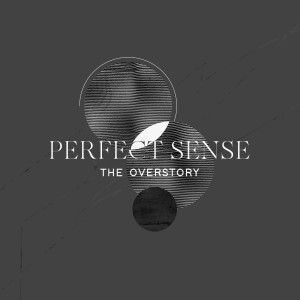 Album Perfect Sense (Moda Spira Remix) (Explicit) from The Overstory