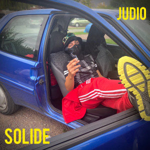 ดาวน์โหลดและฟังเพลง Solide (Explicit) พร้อมเนื้อเพลงจาก Judio