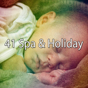 White Noise Baby Sleep的專輯41 Spa & Holiday