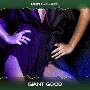 อัลบัม Giant Good ศิลปิน Don Solaris