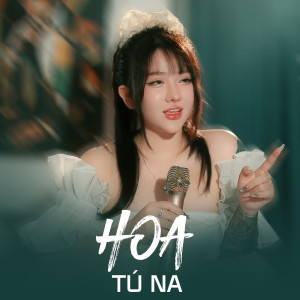 Tú Na的專輯Hoa (Ness Remix)