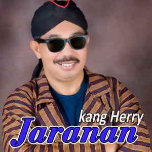 收听Kang Herry的Jaranan歌词歌曲
