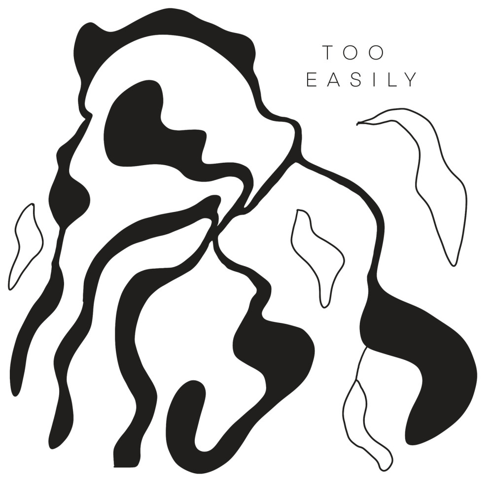 Too Easily (Demo)