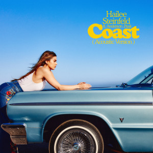 Hailee Steinfeld的專輯Coast (Acoustic)