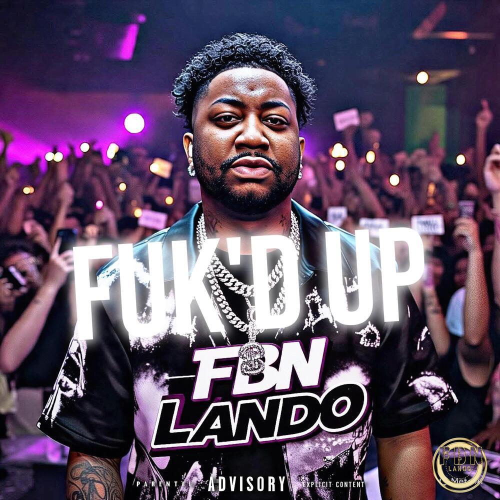 FUK’d UP (Explicit)