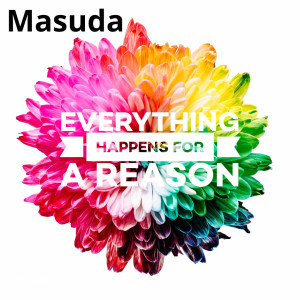 Masuda的專輯Everything Happens for a Reason (Explicit)
