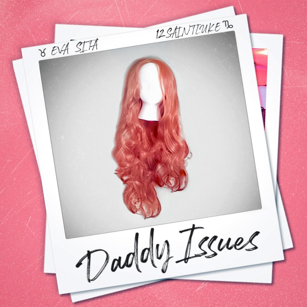 Daddy Issues (Explicit)
