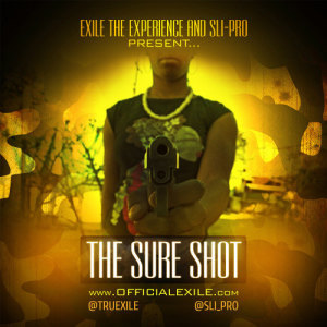 อัลบัม The Sure Shot ศิลปิน Exile The Experience