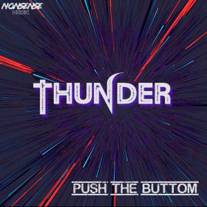 Thunder的專輯Push The buttom
