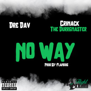 Album No Way (Explicit) oleh Dre Dav
