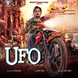 Listen to UFO song with lyrics from Suhail Zaidi