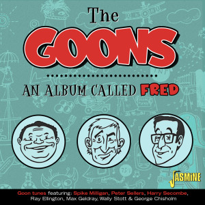 The Goons的专辑An Album Called Fred