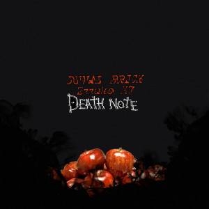 收听Duval Brick的Death Note (Explicit)歌词歌曲