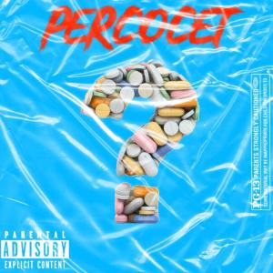 收聽Kickdoe的Percocet (Explicit)歌詞歌曲