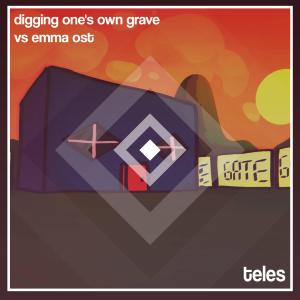 Teles的專輯Digging One's Own Grave, VS Emma Original Soundtrack (Explicit)