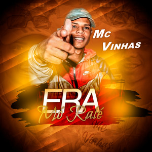 收聽MC Vinhas的Era Mó Ralé歌詞歌曲