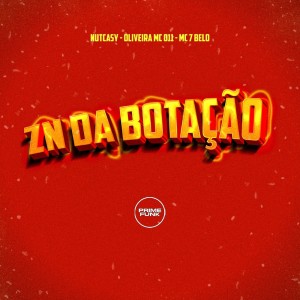 NutCasy的專輯Zn Da Botação (Explicit)