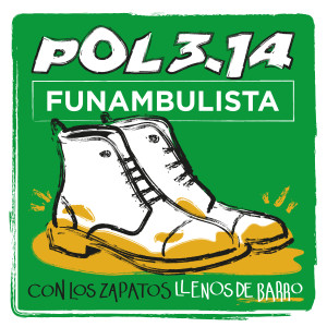 Album Con los zapatos llenos de barro oleh Funambulista