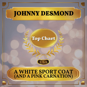 A White Sport Coat (and a Pink Carnation) dari Johnny Desmond