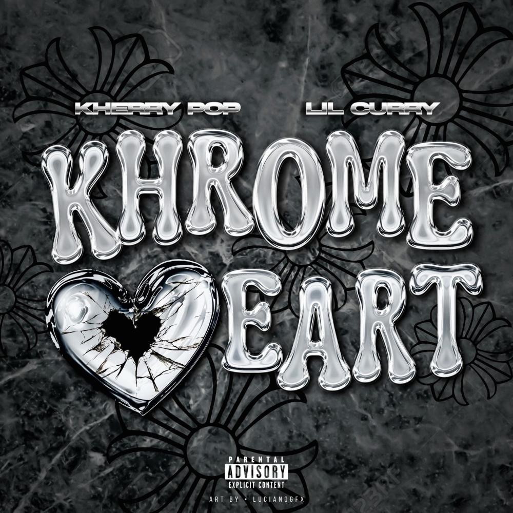 Khromeheart (feat. Lilcurry)