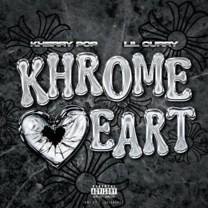 收聽Kherrypop的Khromeheart (feat. Lilcurry) (Explicit)歌詞歌曲