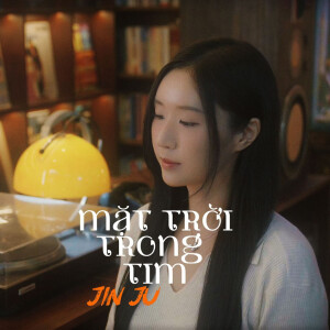 Jin Ju的專輯Mặt Trời Trong Tim (New Version)