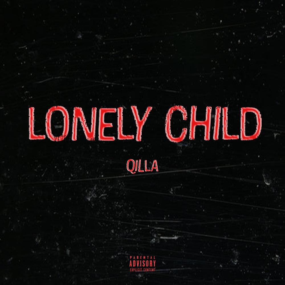 Lonely Child (Explicit)