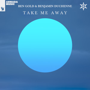Benjamin Duchenne的专辑Take Me Away