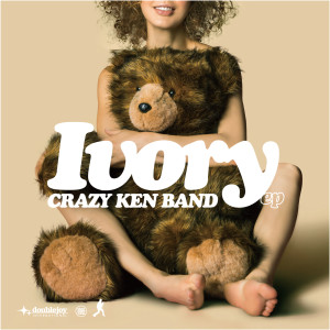 อัลบัม Ivory EP ศิลปิน Crazy Ken Band