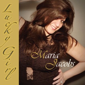 收聽Maria Jacobs的Lucky Girl歌詞歌曲