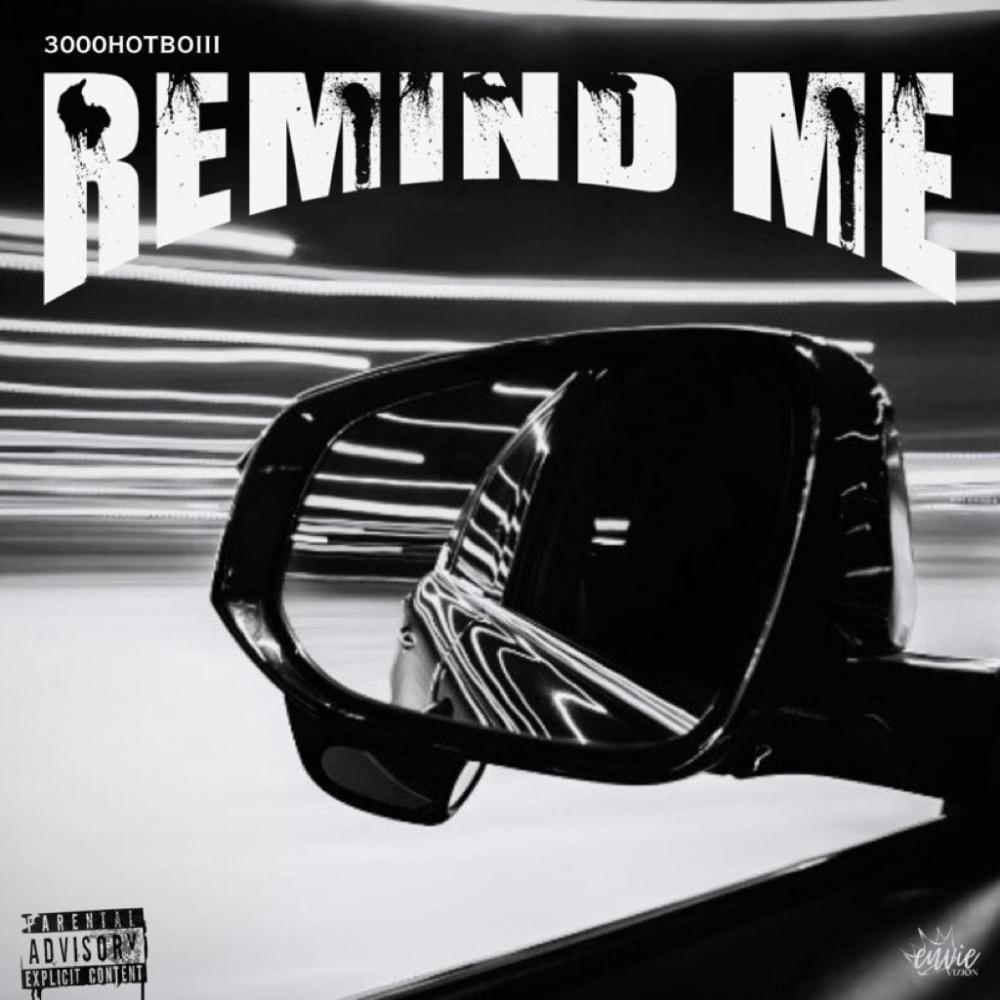 Remind Me (Explicit)