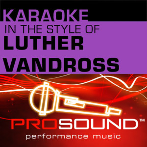 ดาวน์โหลดและฟังเพลง Endless Love (Karaoke Instrumental Track)[In the style of Luther Vandross and Mariah Carey] พร้อมเนื้อเพลงจาก ProSound Karaoke Band