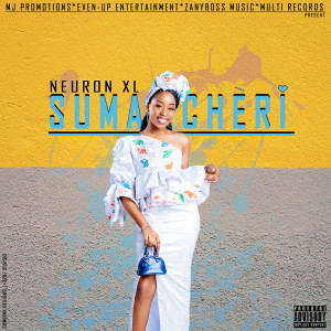 Listen to Suma Cheri (Explicit) song with lyrics from Neuron XL
