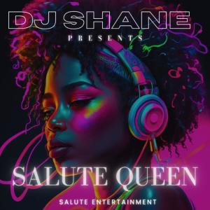 อัลบัม SALUTE QUEEN ศิลปิน DJ Shane