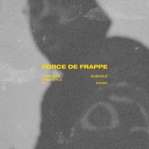 Album Force de Frappe (Fearless Freestyle #1) from Guénolé