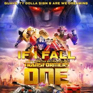 收聽Quavo的If I Fall (Music from the Motion Picture Transformers One)歌詞歌曲