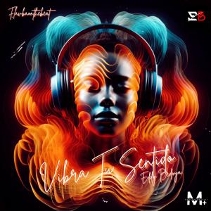 收聽Eddy Bedoya的Vibran Tus Latidos (Explicit)歌詞歌曲