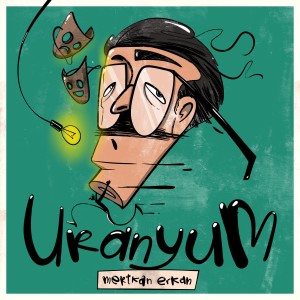 Album Uranyum from Mertkan Erkan
