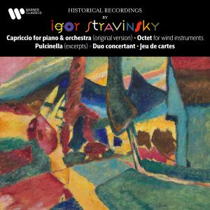 igor stravinsky的專輯Stravinsky: Capriccio, Octet, Pulcinella, Duo concertant & Jeu de cartes