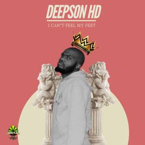 Listen to I can't feel my feet song with lyrics from Deepson HD