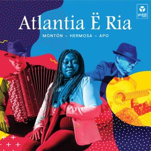 Album Atlantia Ë Ria from 