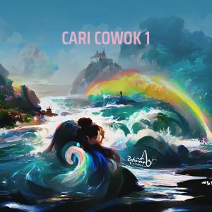 收聽IVAN NOVIANDRI的CARI COWOK 1歌詞歌曲