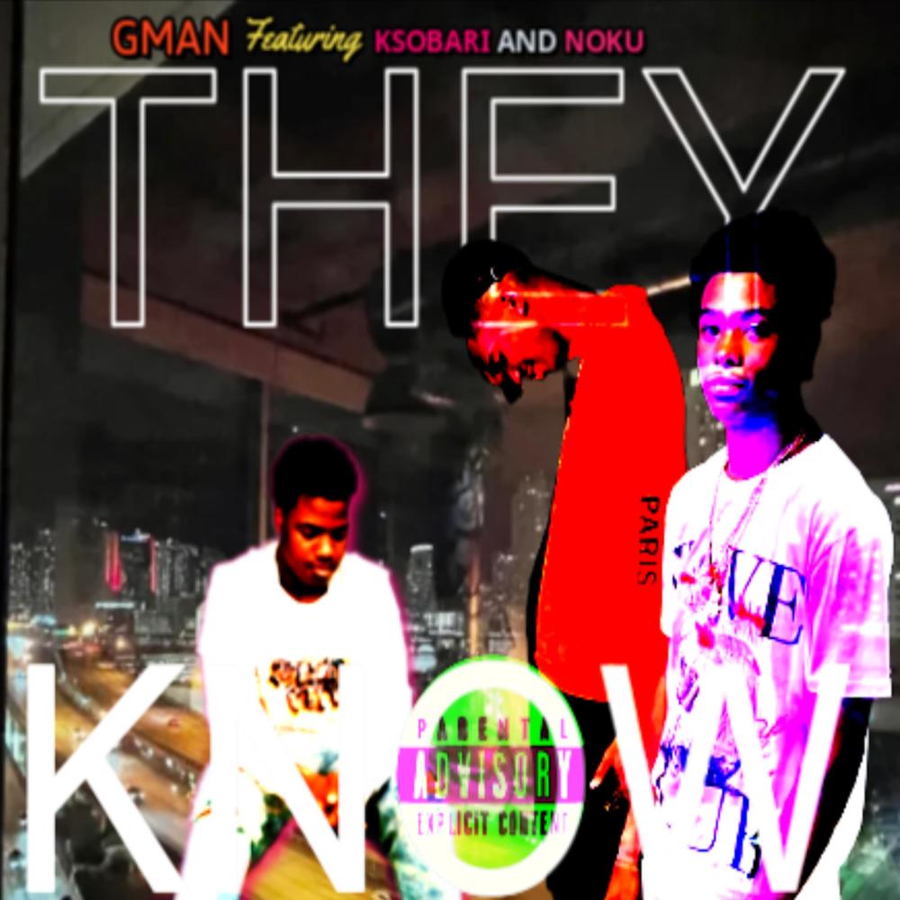 THEY KNOW (Explicit)