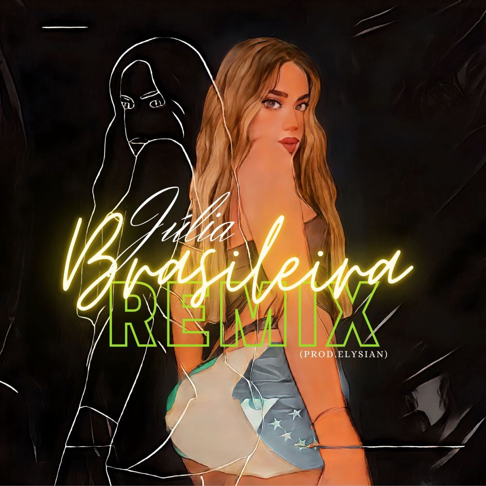 Brasileira (Remix)
