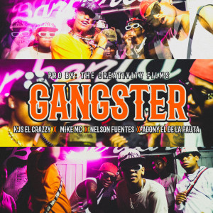 收聽Adony El De La Pauta的Gangster歌詞歌曲
