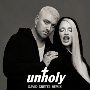อัลบัม Unholy (David Guetta Acid Remix) ศิลปิน Sam Smith