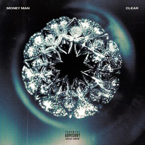 อัลบัม CLEAR (Explicit) ศิลปิน Money Man