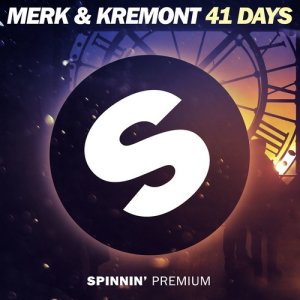 ดาวน์โหลดและฟังเพลง 41 Days (Extended Mix) พร้อมเนื้อเพลงจาก Merk & Kremont